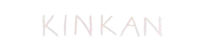 KINKAN - きんかん KINKAN - きんかん